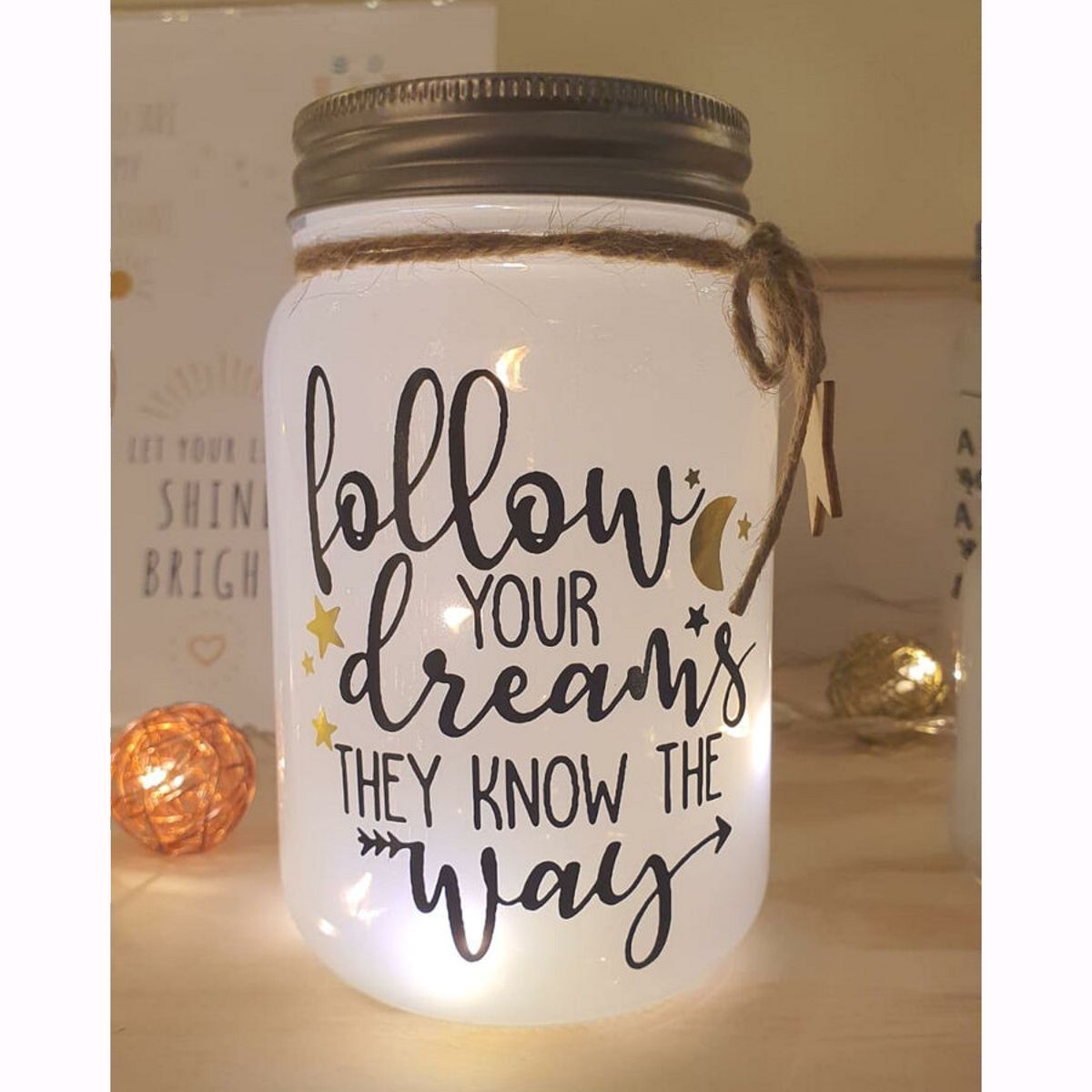 large message sparkle jar - follow your dreams they know the way