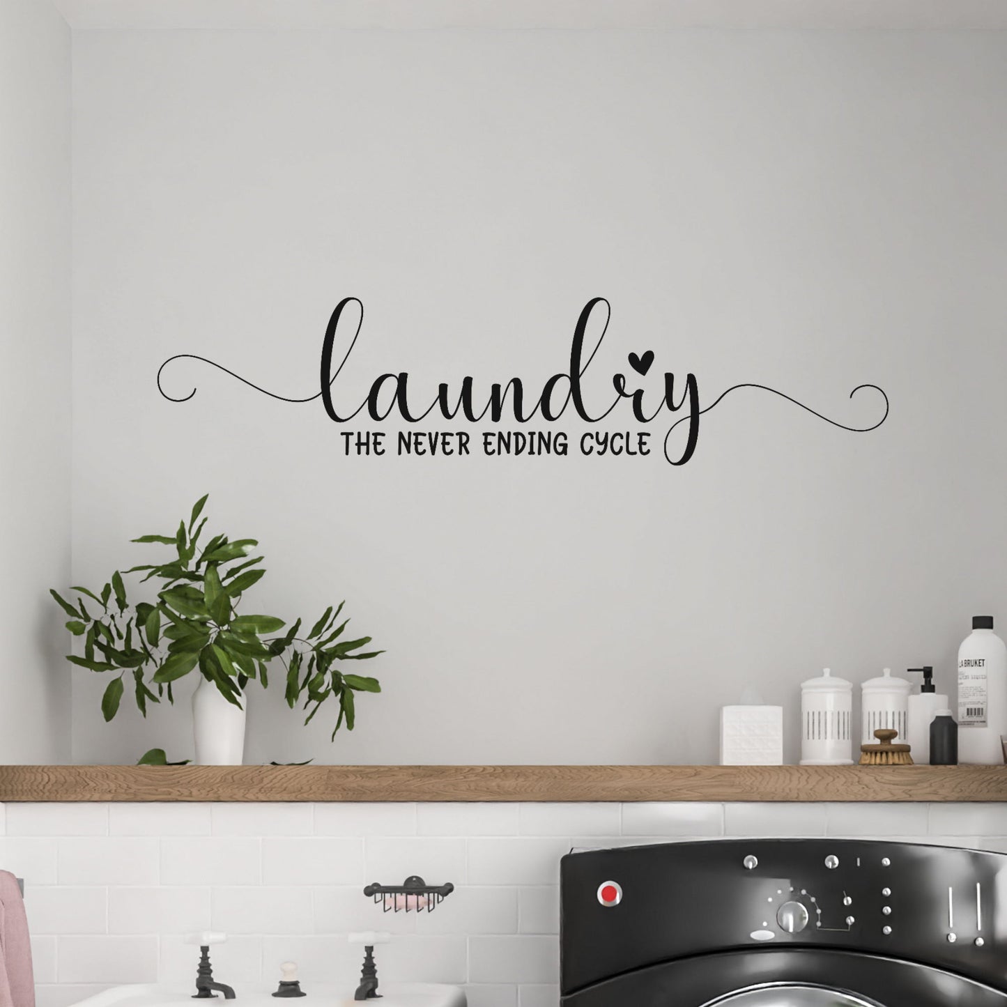 never ending laundry room wall decal