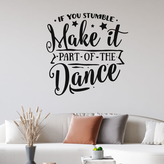 if you stumble wall decal